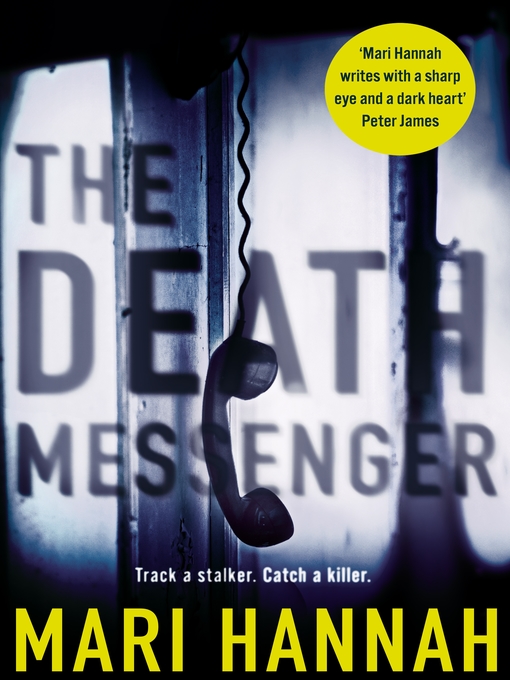 Title details for The Death Messenger by Mari Hannah - Wait list
